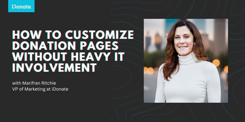 How to Customize Donation Pages Without Heavy IT Involvement