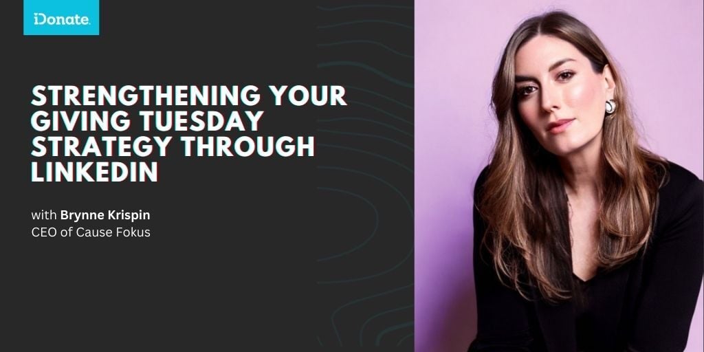 Strengthening Your Giving Tuesday Strategy Through LinkedIn