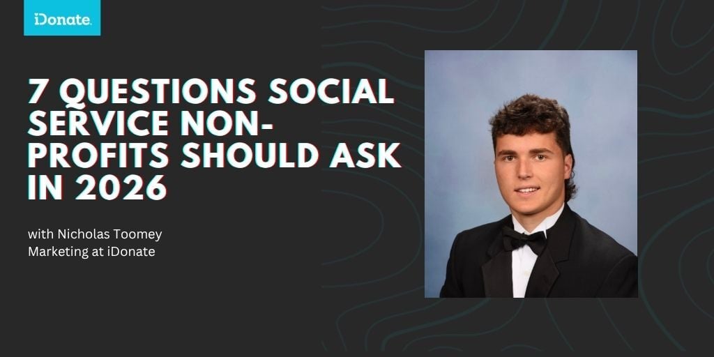 7 Questions Social Service Nonprofits Should Ask in 2026