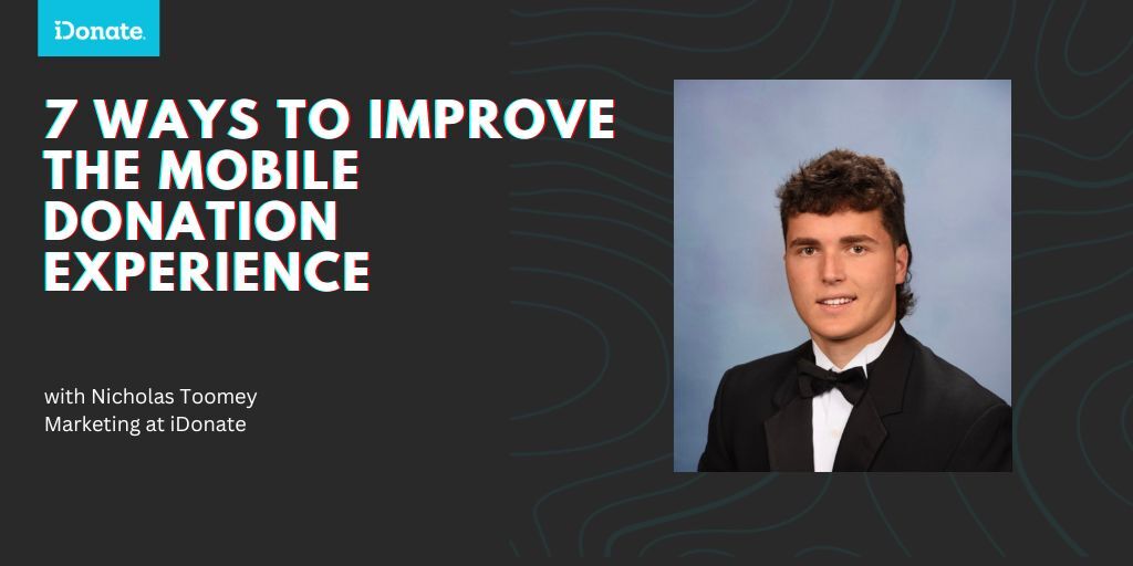 7 Ways to Improve the Mobile Donation Experience