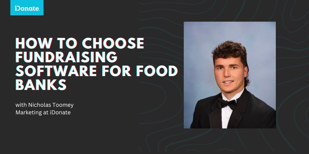 How to Choose Fundraising Software for Food Banks